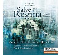 Antonio Caldara : Salve Regina, musique pour les louanges à la Vierge Marie. Markowitsch.