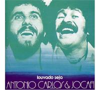 Antonio Carlos & Jocafi - Louvado Seja