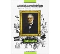 Antonio Casares Rodriguez. Quimico Medico E Farmaceutico