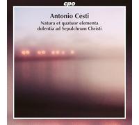 Antonio Cesti : Natura et quatuor elementa dolentia ad Sepulchrum Christi. Küppers.