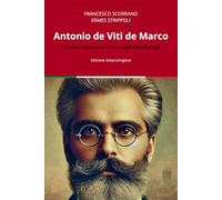 Antonio de Viti de Marco: Un grande economista di ieri per gli studenti della scuola di oggi
