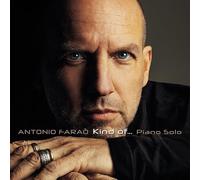 Antonio Faraò - Antonio Faraò Kind Of... Piano Solo, Album de Música Jazz, Interpretación en Piano, CD de Audio