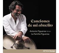 Antonio Figueroa / La Familia Figueroa - Canciones de mi abuelito