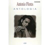 Antonio Flores: Antología