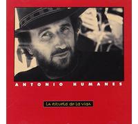 Antonio Humanes - La Escuela De La Vida.