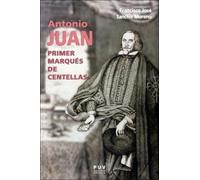 Antonio Juan, primer marqués de Centellas: 33 (BIOGRAFÍAS)