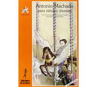 Antonio Machado para niños: 2 (Alba y mayo, poesía)