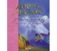Antonio Machado Para Niños (Poesía Para Niños)