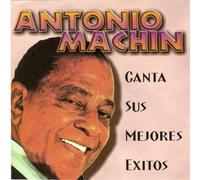 Antonio Machin - Canta Sus Mejores Exitos