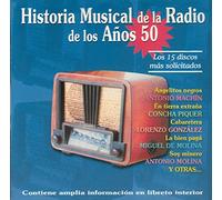 Antonio Machín, Jorge Sepúlveda, Los Panchos, Concha Piquer y otros - Historia Musical de la Radio de los Años 50 vol. 1