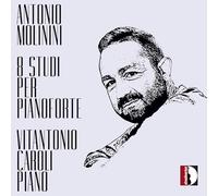 Antonio Molinini : 8 études pour piano. Caroli.