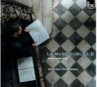 ANTONIO OYARZABAL - LA MUSE OUBLIEE II