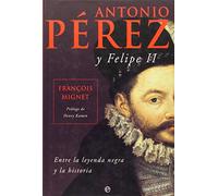 Antonio Pérez y Felipe II