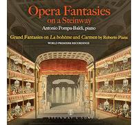 Antonio Pompa-Baldi - Opéra Fantasies on a Steinway