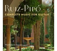Michele di filippo - Ruiz-Pipó: Complete Music for Guitar