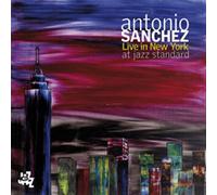 Antonio Sanchez - Antonio Sanchez Live In New York At Jazz Standard (2CD)