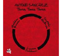 Antonio Sanchez - Times Three