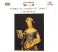 Antonio Soler (Composer),Gilbert Rowland (Harpsichord) - Soler - Harpsichord Sonatas Vol 9 By Antonio Soler (Composer),Gilbert Rowland (Harpsichord) (2003-06-30)
