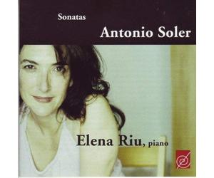 Antonio Soler/Elena Riu - Sonatas