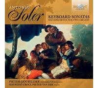 Antonio Soler Soler: Keyboard Sonatas/Six Concertos for T (CD) (Importación USA)
