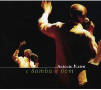 Antonio Vieira - O Samba E Bom