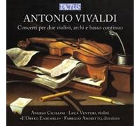 Fabrizio Ammetto - Conciertos Para Dos Violines