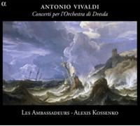 Kossenko, Alexis Les Ambassadeurs - Vivaldi: Concerti Per L'Orchestra Di Dresde / Les Ambassadeurs. Alexis Kossenko, Director