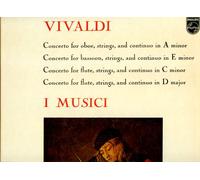 Antonio Vivaldi - Concerto For Oboe, Strings, And Continuo In A Minor / Concerto For Bassoon, Strings, And Continuo In E Minor / Concerto For Flute, Strings, And Continuo In C Minor / Concerto For Flute, Strings, And Continuo In D Major - Antonio Vivaldi / I Musici LP
