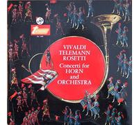 Antonio Vivaldi - Georg Philipp Telemann, Antonio Rosetti - Concerti For Horn And Orchestra - Turnabout - DL 1.460