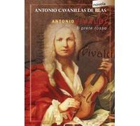Antonio Vivaldi: Il prete rosso (Narrativa)