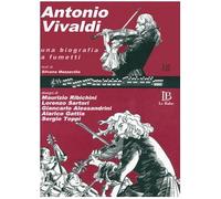 Antonio Vivaldi. Una Biografia a Fu