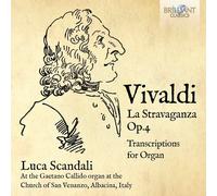 Luca Scandali - Vivaldi: La Stravaganza Op.4, Transcriptions for Organ