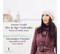 Alessandra Visentin (Alt) - per la Sigra Geltruda