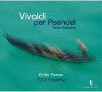 G.A.P. Ensemble Emilio Percan - Vivaldi Per Pisendel - Violin Sonatas