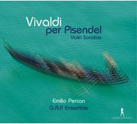 G.A.P. Ensemble Emilio Percan - Vivaldi Per Pisendel - Violin Sonatas