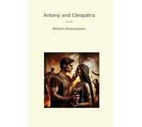 Antony and Cleopatra (Classic Books)