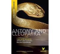 Antony and Cleopatra - York Notes Advanced - Guía de literatura inglesa - Exámenes 2026 y 2027