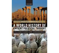 Antony Black A World History of Ancient Political Thought (Tapa blanda)