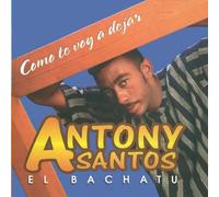 Antony Santos - Como Te Voy a Dejar