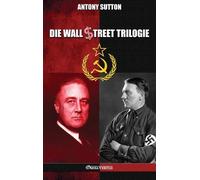 Antony Sutton Die Wall Street Trilogie (Tapa dura) (Importación USA)