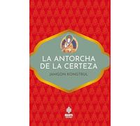 ANTORCHA DE LA CERTEZA, LA