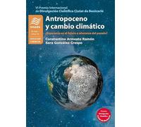 Antropoceno y cambio climático: ¿Esperanza en el futuro o añoranza del pasado?: 26 (La Nau, Sèrie Minor)