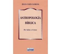 Antropologia Biblica, De Adan A Cristo (Libros Palabra)