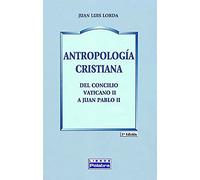 Antropologia Cristiana. (Palabra) (Libros Palabra)