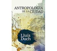 Antropología De La Ciudad (fuera de colección)