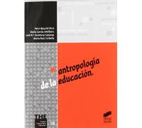 Antropología de la educación (Teoría e historia de la educación)