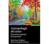 Antropología Del Amor: Estructura esponsal de la persona (Astrolabio Familia)