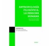 Antropologia Filosofica Persona Humana 2ºedicion (MANUALES ISCR)
