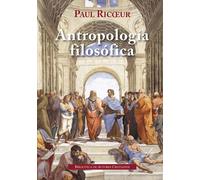 Antropología filosófica | Paul Ricoeur, Johann Michel, Jérôme Porée, Tomás Domingo Moratalla