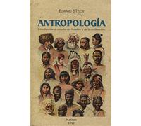 Antropología. Introducción al estudio del hombre y de la civilización (SIN COLECCION)
